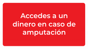 Accedes a un dinero en caso de amputación